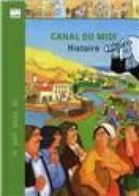 Le canal du Midi : histoire