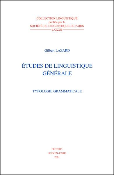 Etudes de linguistique générale : typologie grammaticale