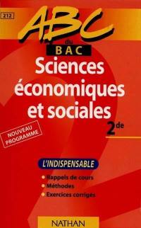 Sciences économiques et sociales, 2e : l'indispensable