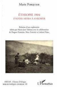 Ethiopie 1904 : d'Addis Abäba à Ankobär : relation d'une exploration