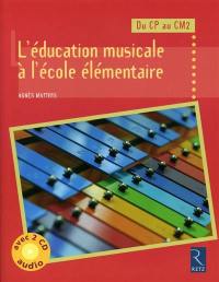L'éducation musicale à l'école élémentaire : du CP au CM2