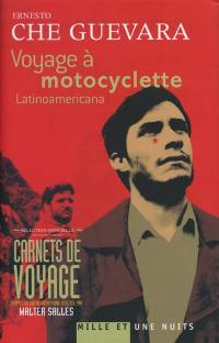 Voyage à motocyclette : latinoamericana