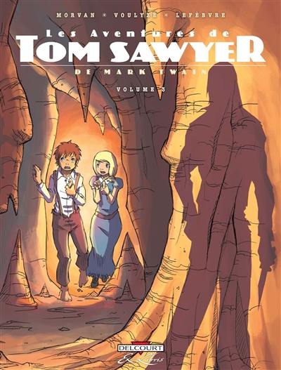 Les aventures de Tom Sawyer, de Mark Twain. Vol. 3