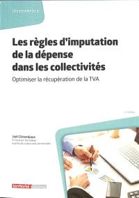Les règles d'imputation de la dépense dans les collectivités : optimiser la récupération de la TVA