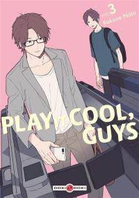 Play it cool, guys. Vol. 3