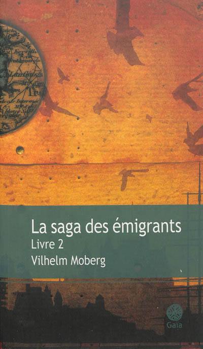 La saga des émigrants. Vol. 2