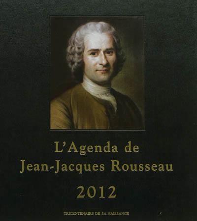 L'agenda de Jean-Jacques Rousseau : 2012 : tricentenaire de sa naissance