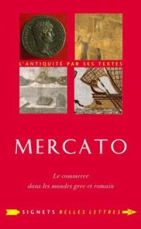 Mercato : le commerce dans les mondes grec et romain