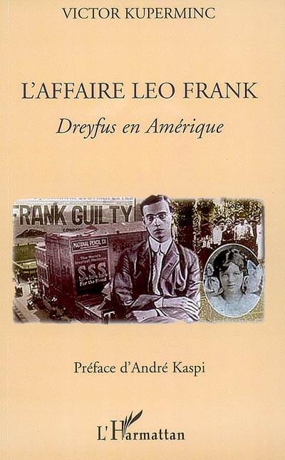 L'affaire Leo Frank : Dreyfus en Amérique