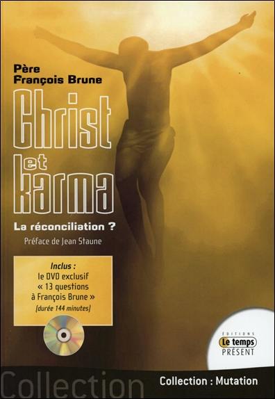 Christ et Karma : la réconciliation ?