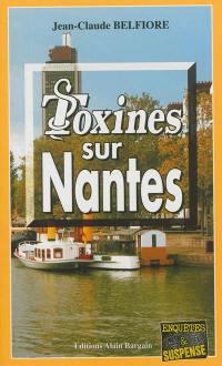Toxines sur Nantes