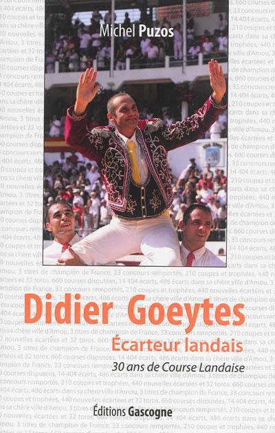 Didier Goeytes : écarteur landais
