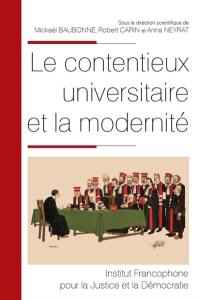 Le contentieux universitaire et la modernité