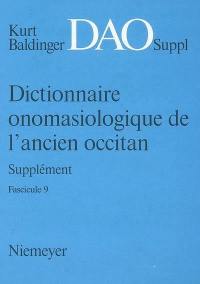 Dictionnaire onomasiologique de l'ancien occitan, supplément : DAO, suppl. Vol. 9