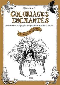 Coloriages enchantés : vingt-sept histoires de dragons, princesses, ogres, sorcières et fées et autres billevesées à colorier et afficher...