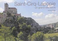 Saint-Cirq-Lapopie : un grand site lotois
