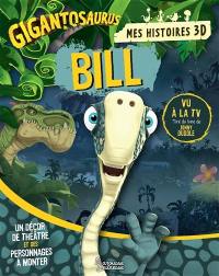 Gigantosaurus. Bill : un décor de théâtre et des personnages à monter