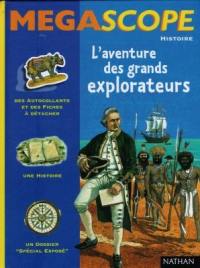 L'aventure des grands explorateurs