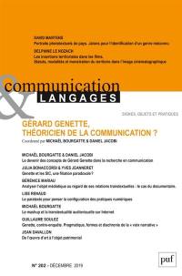 Communication & langages, n° 202. Gérard Genette, théoricien de la communication ?
