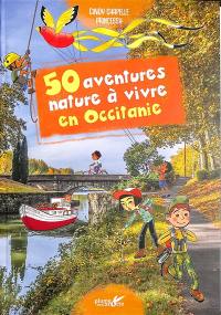 50 défis nature à vivre en Occitanie
