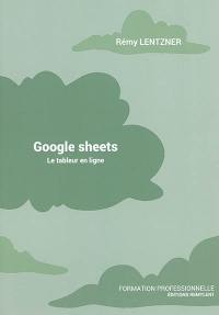 Google sheets : le tableur en ligne