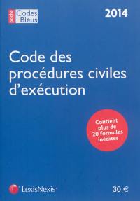 Code des procédures civiles d'exécution : 2014