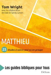 Matthieu : 25 études à suivre seul ou en groupe
