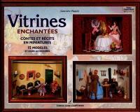 Vitrines enchantées : contes et récits en miniatures