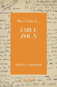 Dans l'atelier d'Emile Zola