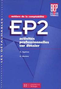 EP2 activités professionnelles sur dossier, BEP 2e professionnelle terminale : métiers de la comptabilité