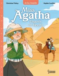 Miss Agatha. Vol. 7. Enquête en Egypte