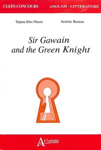 Sir Gawain and the green knight (Anonyme, traduction de Simon Armitage) et The green knight (David Lowery, 2021)