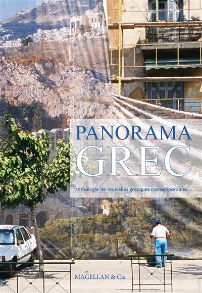 Panorama grec : anthologie de nouvelles grecques contemporaines