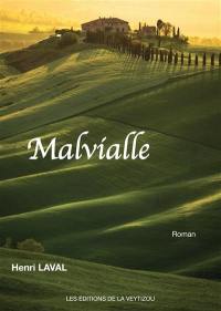 Malvialle : la vallée maudite