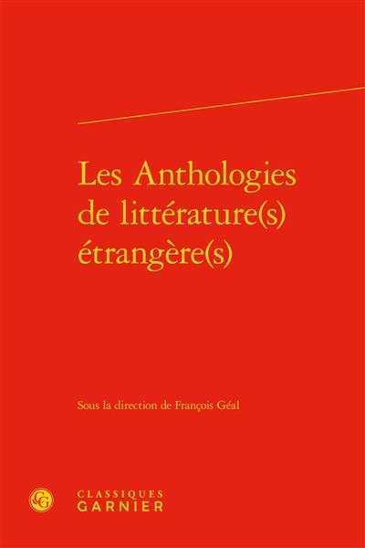 Les anthologies de littératures étrangères : actes de la journée d'étude de Paris, 24 janvier 2014
