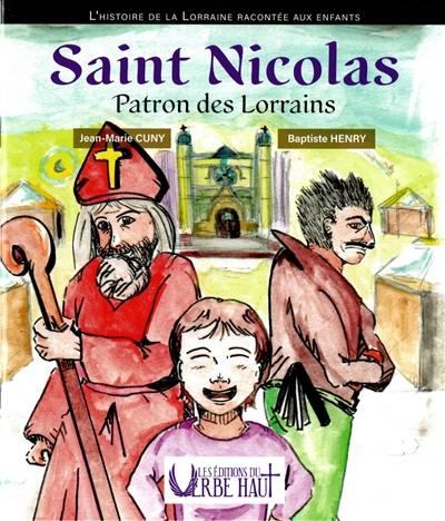 Saint Nicolas, patron des Lorrains