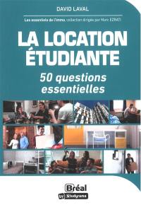 La location étudiant : 50 questions essentielles