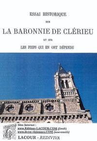 Essai historique sur la baronnie de Clérieu : et sur les fiefs qui en ont dépendu