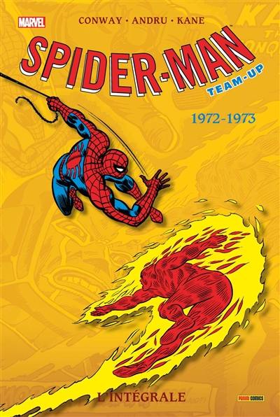 Spider-Man team-up : l'intégrale. 1972-1973