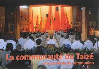 La communauté de Taizé : une parabole de communion