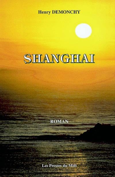L'empire des sables. Vol. 4. Shanghaï