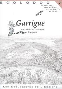 Écolodoc, n° 7. Garrigue : une histoire qui ne manque pas de piquant