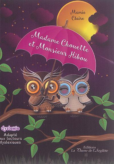 Madame Chouette et Monsieur Hibou