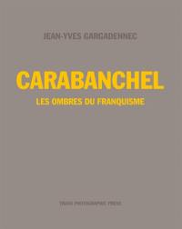 Carabanchel : les ombres du franquisme