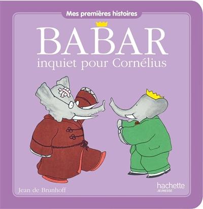 Babar inquiet pour Cornélius