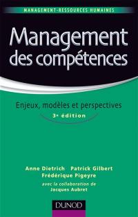 Management des compétences : enjeux, modèles et perspectives