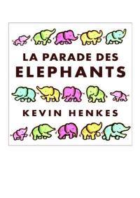 La parade des éléphants