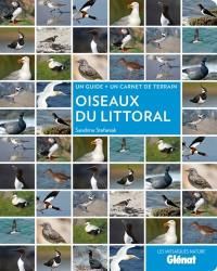 Oiseaux du littoral : un guide + un carnet de terrain