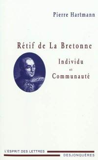 Rétif de La Bretonne : individu et communauté