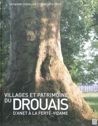 Villages et patrimoine du Drouais : d'Anet à la Ferté-Vidame